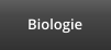 Biologie