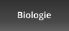 Biologie