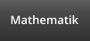 Mathematik