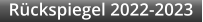 Rückspiegel 2022-2023