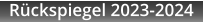 Rückspiegel 2023-2024