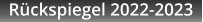 Rückspiegel 2022-2023