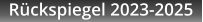Rückspiegel 2023-2025