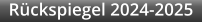 Rückspiegel 2024-2025